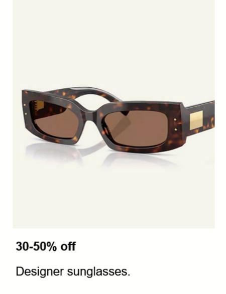 30-50% off Designer Sunglasses