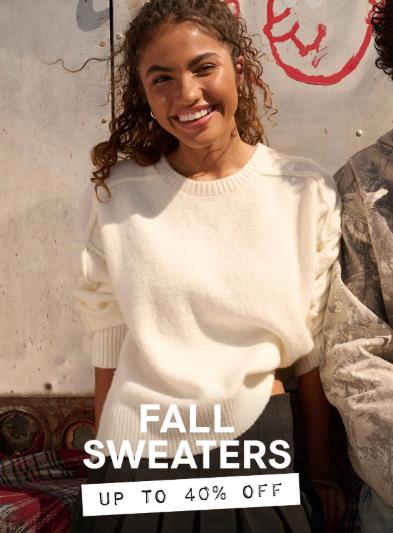 Fall Sweaters Up to 40% Off