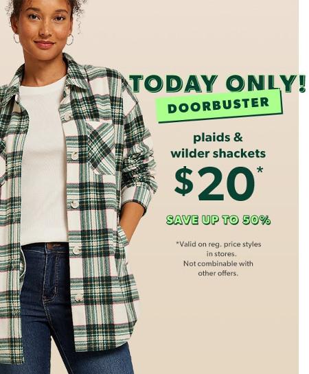 $20 Plaids and Wilder Shackets