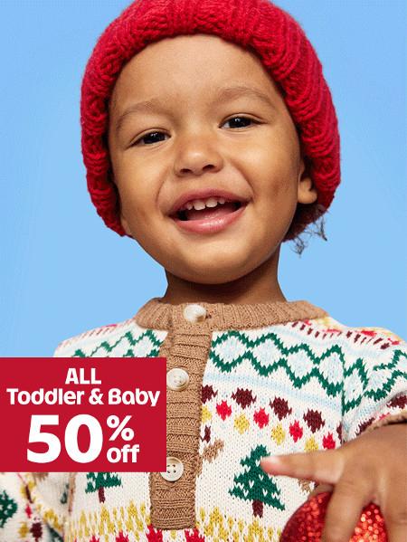 50% off All Toddler and Baby