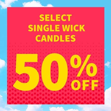 Select Single Wick Candles 50% off