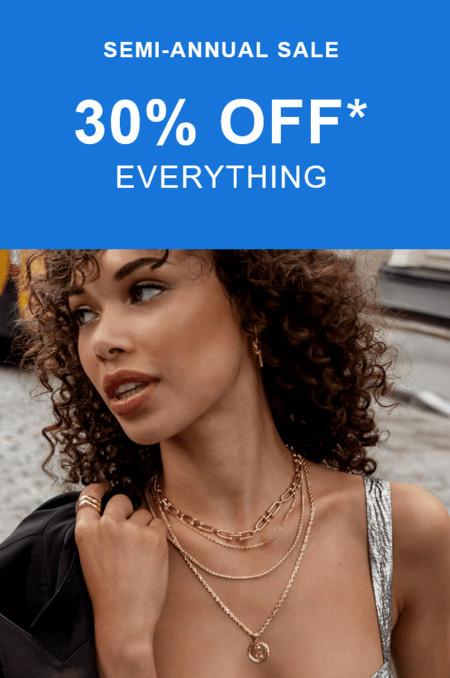 Semi-Annual Sale: 30% off Everything