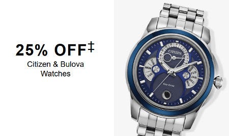 25% off Citizen and Bulova Watches