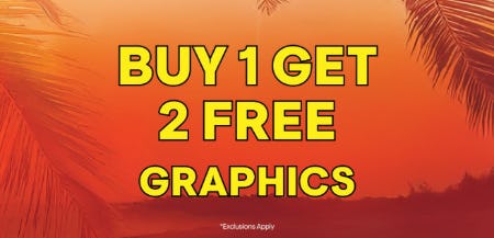 Buy 1, Get 2 Free Graphics