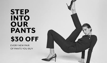 Limited Time: $30 off All Pants