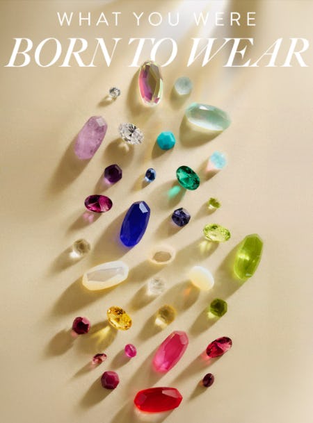 Jewelry you Were Born to Wear: Birthstone