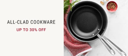 Up to 30% Off All-Clad Cookware