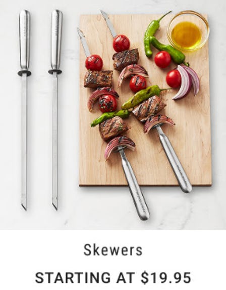 Starting at $19.95 Skewers