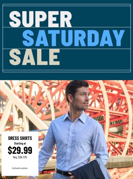 Dress Shirts Starting at $29.99