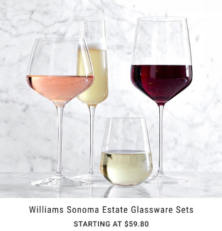 Starting at $59.80 Williams Sonoma Estate Glassware Sets