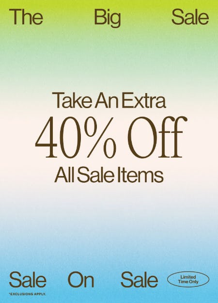 Take An Extra 40% Off All Sale Items
