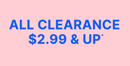 All Clearance $2.99 and Up