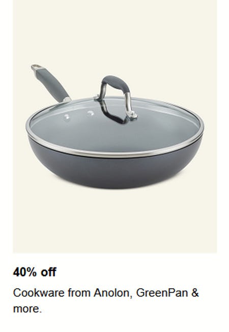 40% off Cookware from Anolon, GreenPan and More