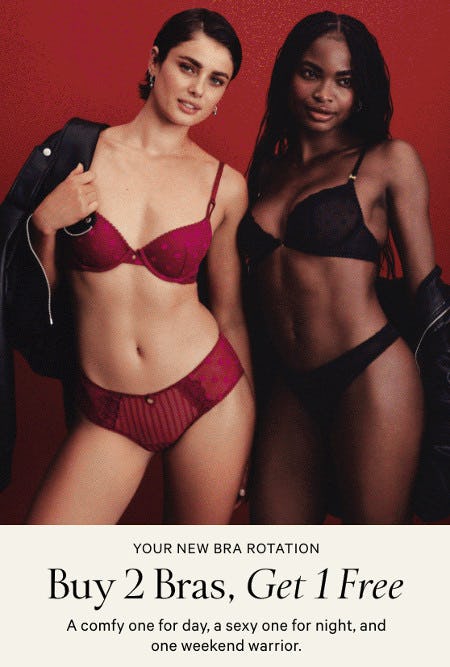 Buy 2 Bras, Get 1 Free