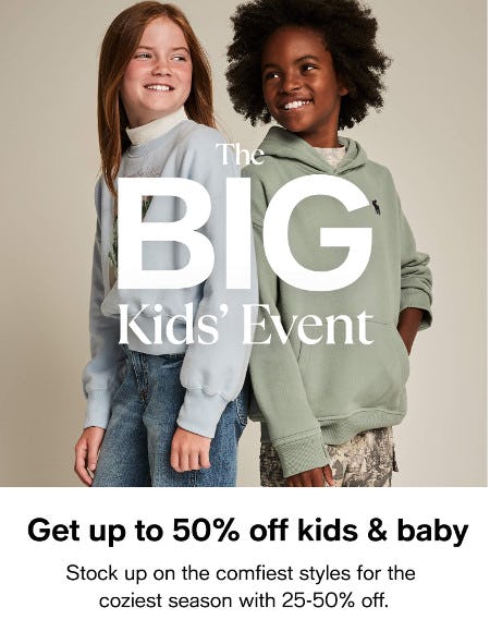 Get Up to 50% off Kids and Baby
