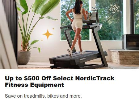 Up to $500 Off Select NordicTrack Fitness Equipment