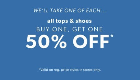 All Tops and Shoes Buy One, Get One 50% off
