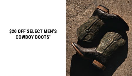 $20 Off Select Men's Cowboy Boots
