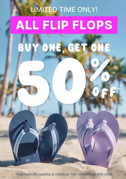 BOGO 50% Off All Flip Flops