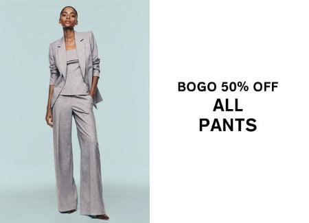 BOGO 50% Off All Pants
