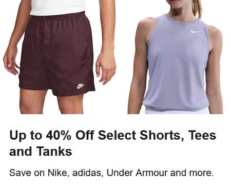 Up to 40% Off Select Shorts, Tees and Tanks