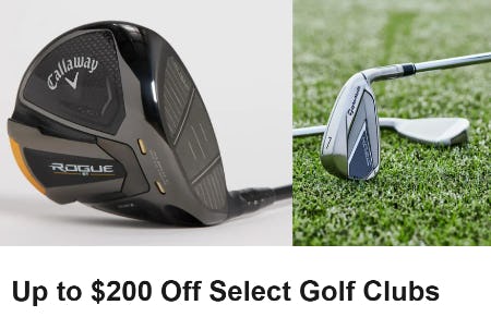 Up to $200 Off Select Golf Clubs