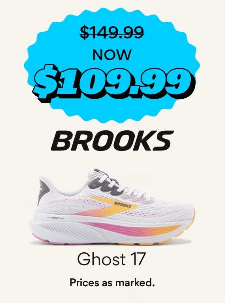 Now $109.99 Brooks Ghost 17