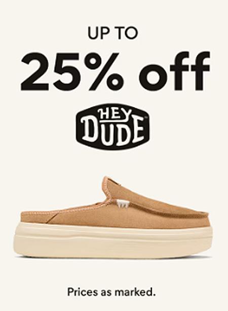 Up to 25% Off Hey Dude