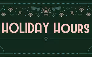 Holiday Hours