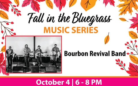 Fall in the Bluegrass Music Series - Bourbon Revival Band