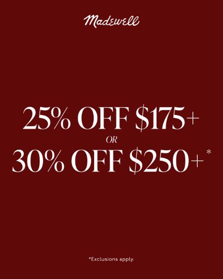 25% Off $175+ or 30% Off $250+