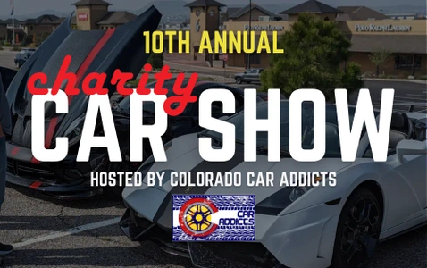 10th Annual Colorado Car Addicts Charity Car Show