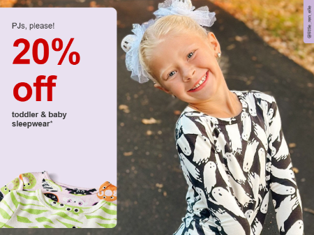 20% Off Toddler and Baby Sleepwear
