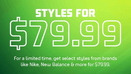 Styles for $79.99