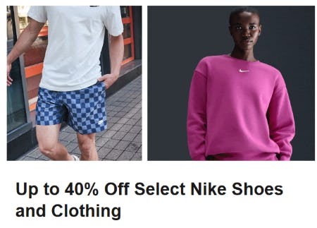 Up to 40% Off Select Nike Shoes and Clothing