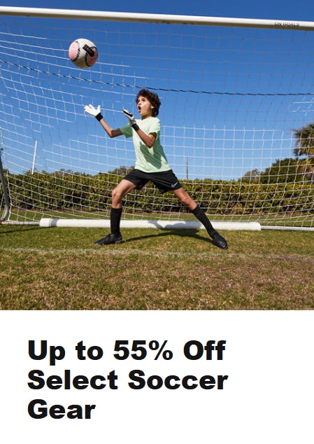 Up to 55% Off Select Soccer Gear