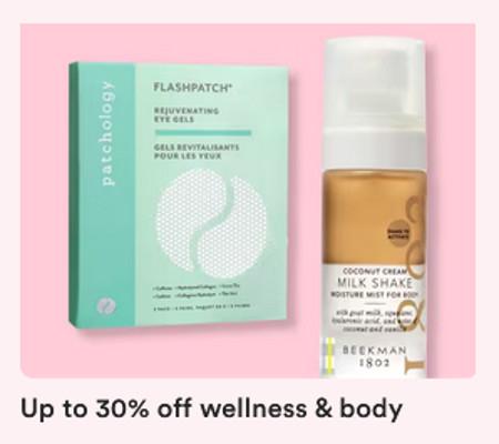 Up to 30% off Wellness & Body