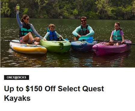 Up to $150 Off Select Quest Kayaks
