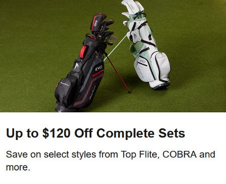 Up to $120 Off Complete Sets