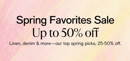 Spring Favorites Sale Up to 50% off