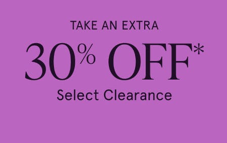 Take an Extra 30% off Select Clearance