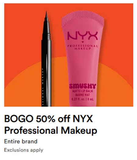 BOGO 50% off NYX Professional Makeup