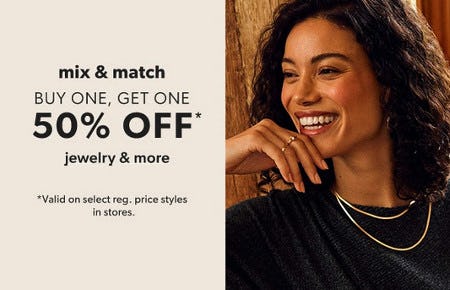 Buy One, Get One 50% off Jewelry and More
