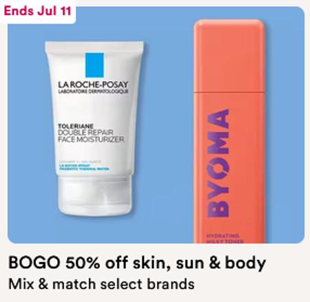 BOGO 50% off Skin, Sun and Body