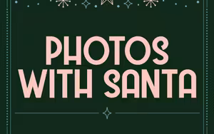 Photos with Santa!