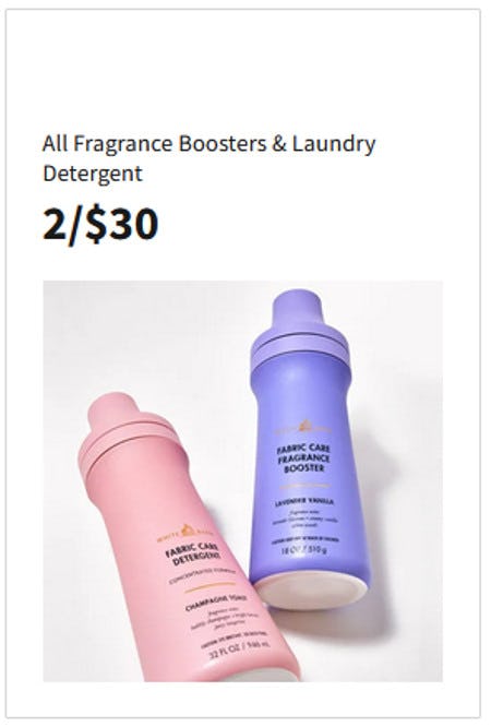 All Fragrance Boosters and Laundry Detergent 2 for $30