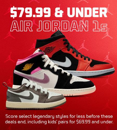 $79.99 and Under Air Jordan 1s