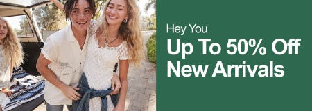 Up to 50% Off New Arrivals