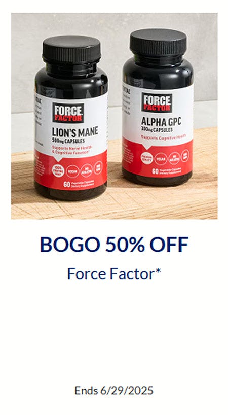 BOGO 50% Off Force Factor