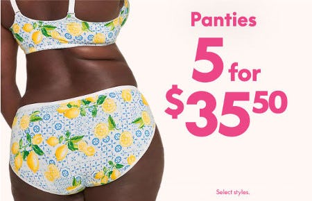 Panties 5 for $35.50